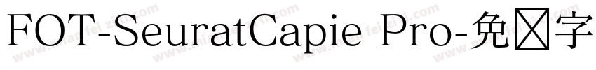 FOT-SeuratCapie Pro字体转换